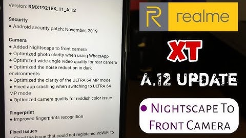 Realme XT New A.12 Update - Added Nightscape To Front Camera🔥🔥
