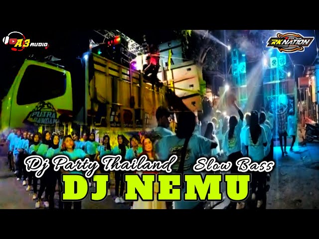 DJ NEMU _JEDAG JEDUG PARTY TAILAND_A3 AUDIO JOMBANG _ RK NATION class=