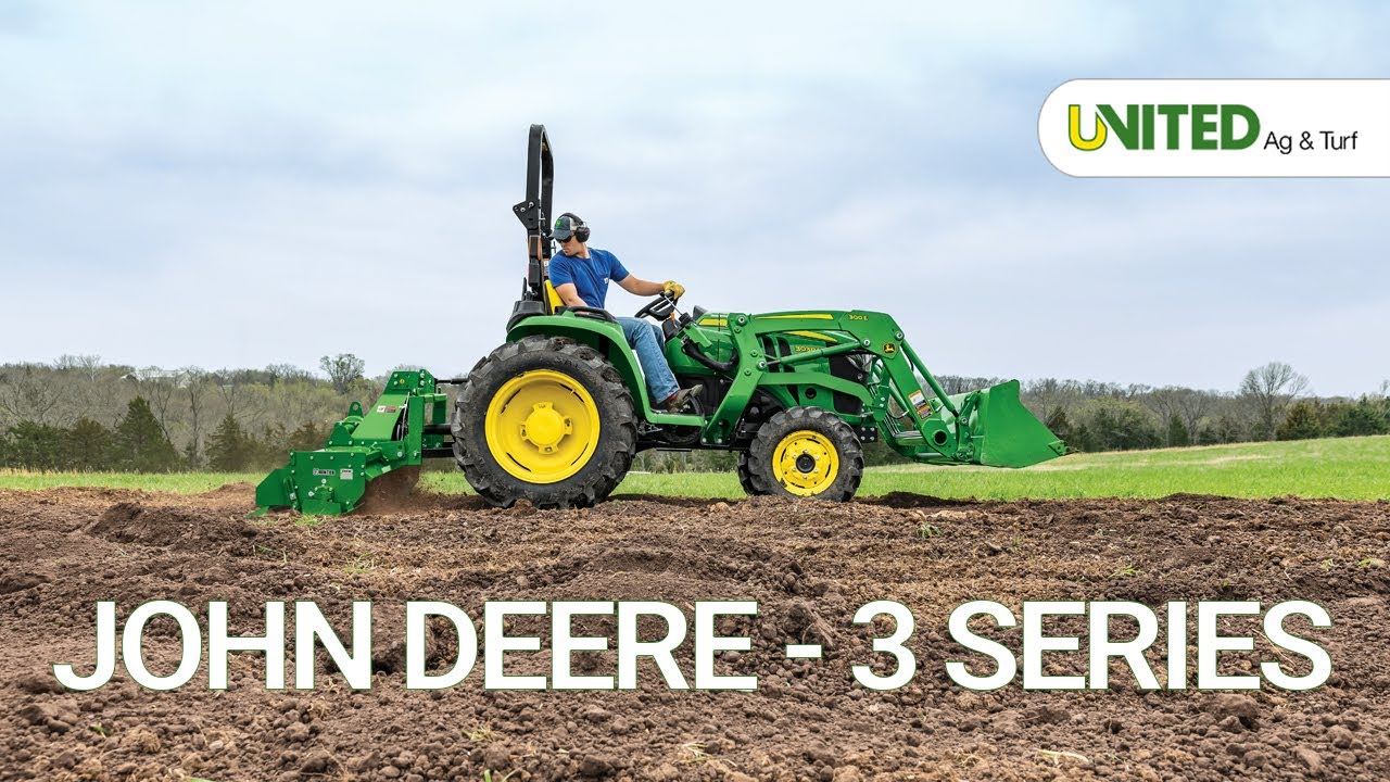 John Deere 3 Series Overview