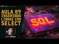 Curso Básico de SQL - Inserindo linhas com SELECT
