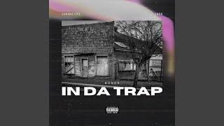 In Da Trap