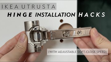 IKEA Utrusta Hinge Installation and Adjustment Tips (Watch before your next IKEA project)