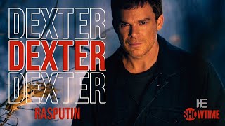 Dexter|Rasputin