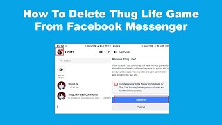 How To Delete Thug Life Game From Facebook Messenger screenshot 3