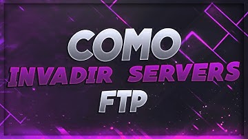 Como invadir um servidor com FTP  - server.pro