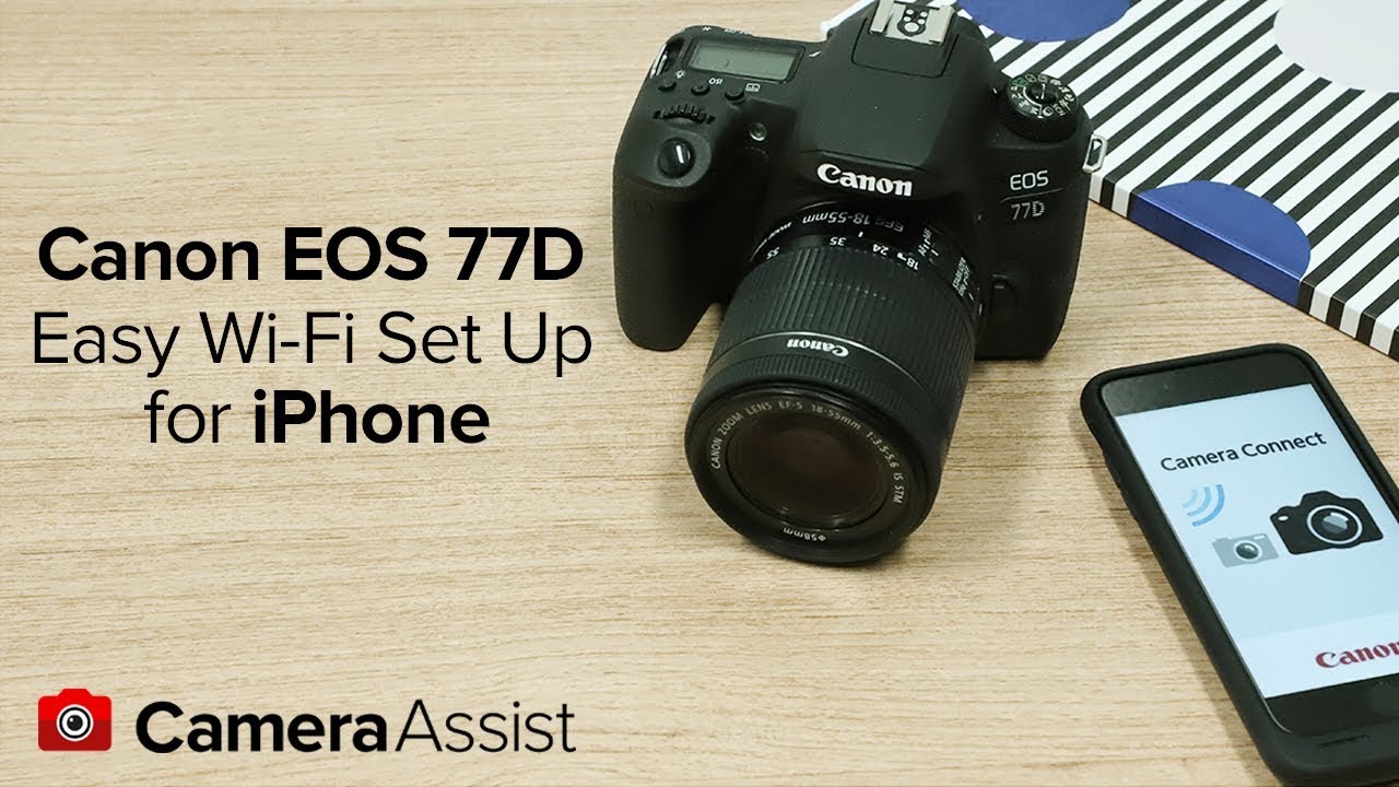Connect your Canon EOS 77D to your iPhone via Wi-Fi - YouTube Connect your Canon EOS 77D to your iPhone via Wi-Fi - YouTube