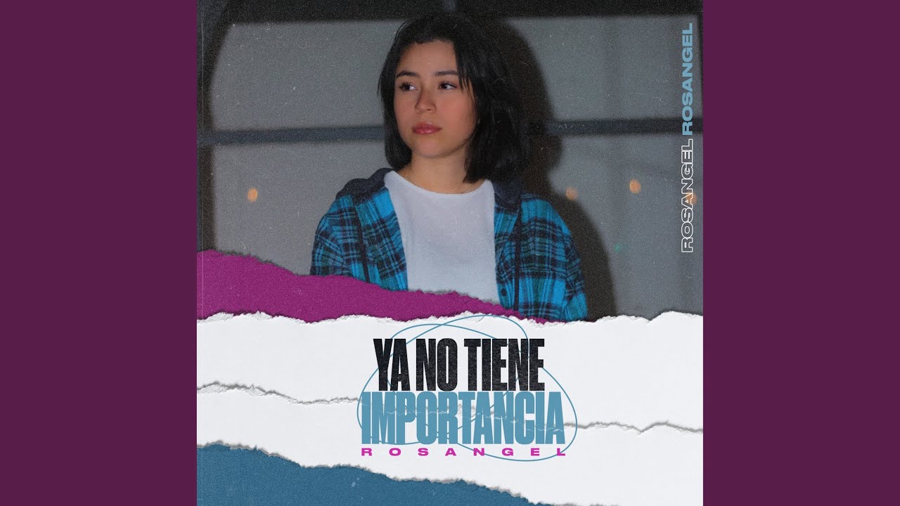 Ya no tiene importancia - YouTube