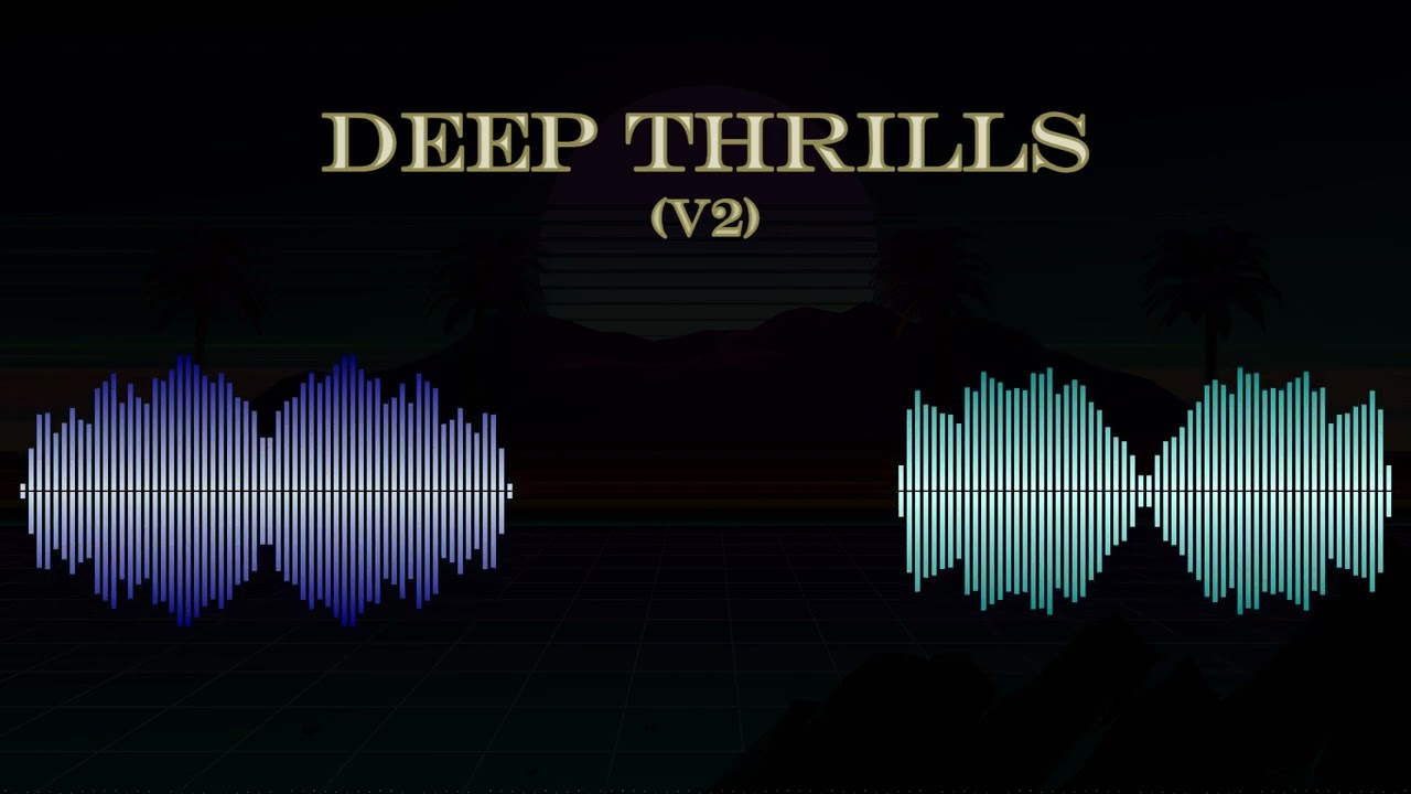Deep Thrills (v2) | UDPR MUSIC PRODUCTIONS | 