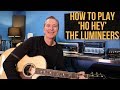 How to play &#39;Ho Hey&#39; by The Lumineers