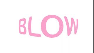 Expressive Typography - BLOW