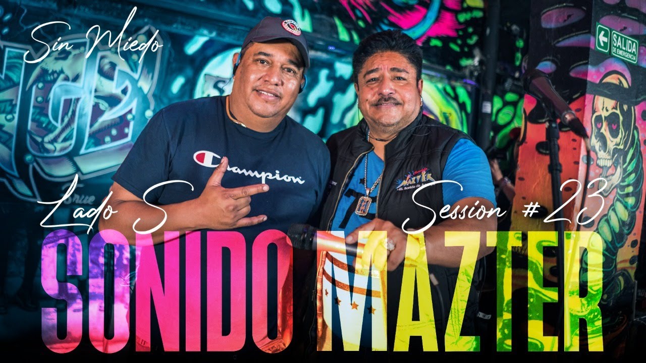 Watch SONIDO MAZTER - SESSION #23 (SIN MIEDO : LADO "S") on YouTube Watch SONIDO MAZTER - SESSION #23 (SIN MIEDO : LADO "S") on YouTube