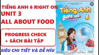 Tiếng Anh 6 Right On Unit 3 Progress Check + Giải Sách bài Tập