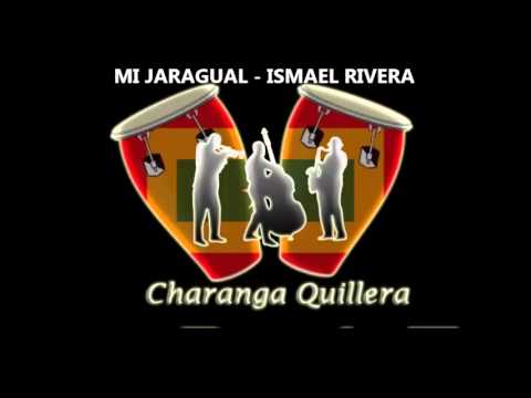 Mi JARAGUAL - ISMAEL RIVERA