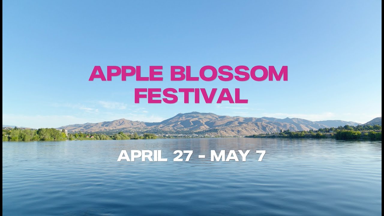 Visit Wenatchee Apple Blossom Festival YouTube