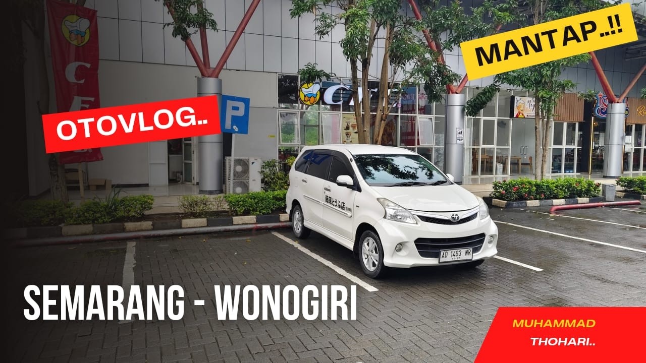 RoadTrip Semarang - Wonogiri Naik Toyota Avanza Veloz..‼️