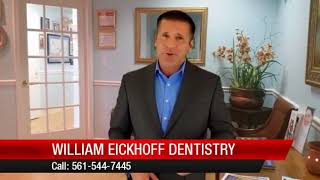 William Eickhoff Dentistry North Palm Beach Teriffic 5 Star Review by Leo A