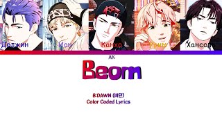 B:DAWN (비던) - Beom [ПЕРЕВОД НА РУССКИЙ Color Coded Lyrics]