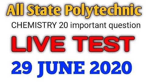 polytechnic Live Test chemistry, polytechnic live class preparation