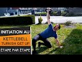 Tuto TGU Apprendre à Faire Le Turkish Get Up étape Par étape mp3