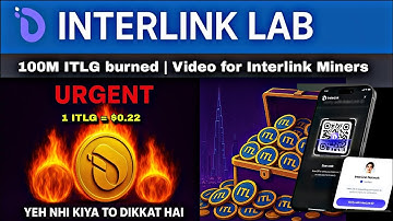 Interlink Lab Latest Update | ITLG Burning | Save it before too late. #interlinklab #interlink