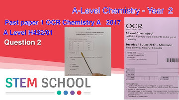 OCR A level Chemistry A  - PastPaper-1  2017 - Question 2