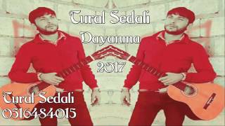 Tural Sedali Dayanma 2017 Resimi