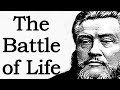 The battle of life  charles spurgeon audio sermon