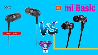 Mi Earphones Basic vs Boat BassHeads 225 earphones comparisons and review and opinion