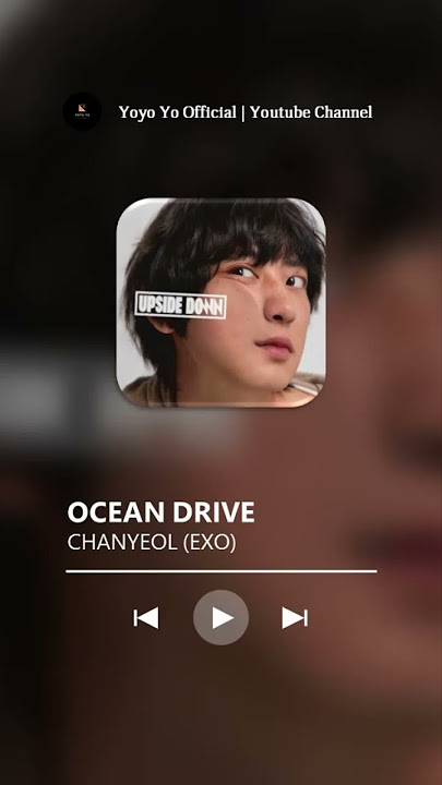 CHANYEOL (EXO) - Ocean Drive (Ringtone Cut)