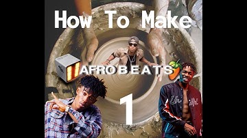 HOW TO MAKE AFROBEATS IN 2019 WITH FLP DOWNLOAD FL 12 AND 20 TEKNO X RUNTOWN X KRIZBEATZ TYPE BEAT