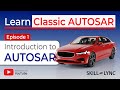 Learn classic autosar ep1 what is autosar  free autosar series  adas