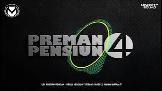 Ost PREMAN PENSIUN - REMIX VERSION [ Cookies Minor X Randhy Simple ] FULL