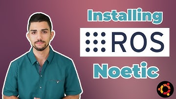 Installing ROS Noetic - Ubuntu