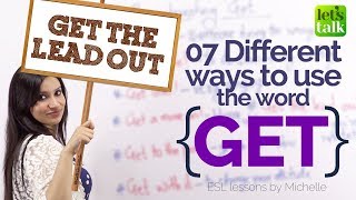 07 different meanings of ‘GET’ – Free English Speaking Lessons to Improve your Communication Skills screenshot 5