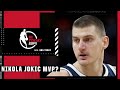 Is Nikola Jokic the MVP this season? | NBA Today