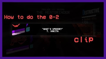 How to do the 0-2 "What