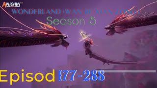 Wonderland(Wan Jie xian zong )    full movie Season 5  Episod 177 Sub Indo