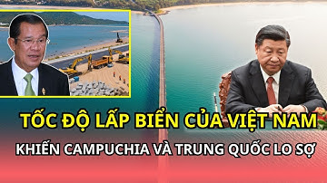 Hà Tiên "Tung Chiêu Thần Biển" – Lấp Gần 500m Trong Chớp Mắt, Campuchia Và Trung Quốc Hoảng Loạn