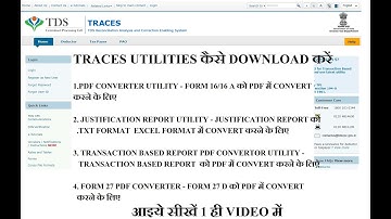 #109.TRACES UTILITY -FORM 16A,JUSTIFICATION & TRANSACTION REPORT,FORM 27D  के लिए कैसे DOWNLOAD करें