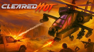 This Game Is Heli-Fun!! | Cleared Hot Gameplay Part 1