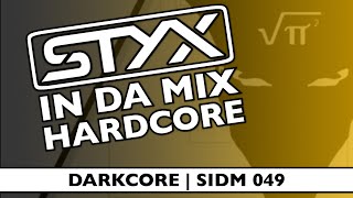 Early 2000s Darkcore (DC004) | Styx in da Mix - 049