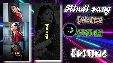 Dil sambhal ja zara phir mohabbat hindi song||Lyrics status video editing alight motion #editing2023