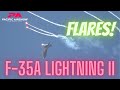 F-35A Lightning II with flares .. 2021 Pacific Airshow