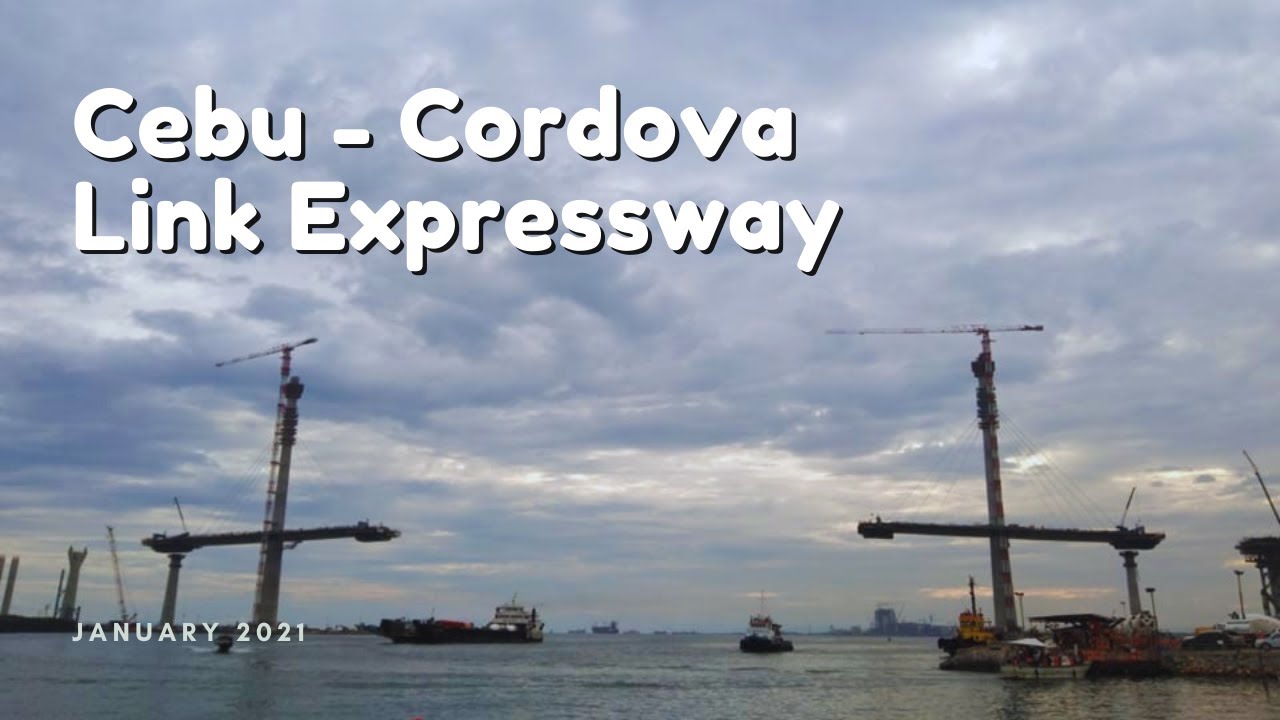 Cebu–Cordova Link Expressway Third Bridge Cebu Update as of January 2021
