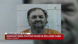 Perry County fugitive found in secluded cabin