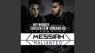 Malianteo (feat. Messiah)