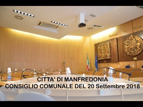 MANFREDONIA : CONSIGLIO COMUNALE del 20 09 2018