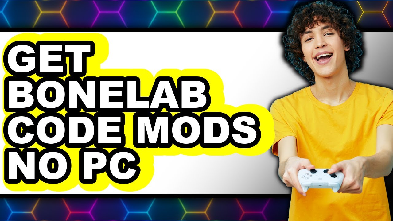 How to Get Bonelab Code Mods No Pc (updated) - YouTube