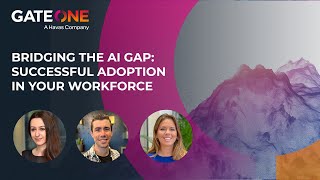 Bridging the AI gap: Successful adoption in your workforce