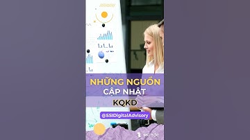 #36: Những nguồn cập nhật KQKD